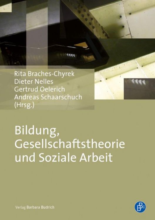 Produktbild: Bildung, Gesellschaftstheorie und Soziale Arbeit