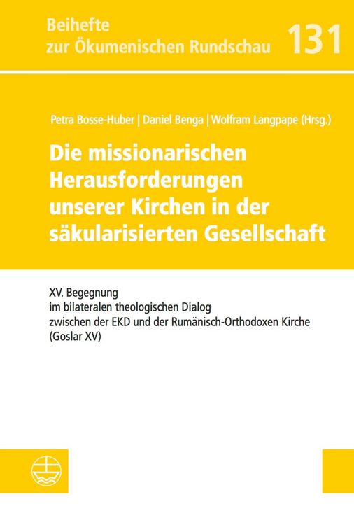Produktbild: Die missionarischen Herausforderungen unserer Kirchen in der s&auml;kularisierten Gesellschaft