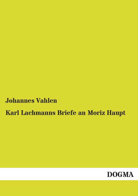 Produktbild: Karl Lachmanns Briefe an Moriz Haupt