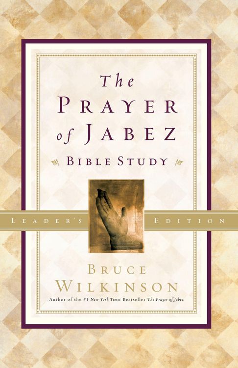 Produktbild: The Prayer of Jabez Bible Study Leader's Edition