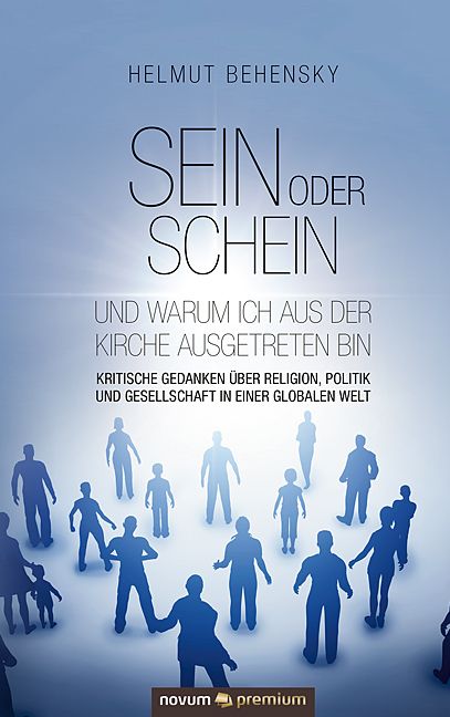 Produktbild: Sein oder Schein und warum ich aus der Kirche ausgetreten bin