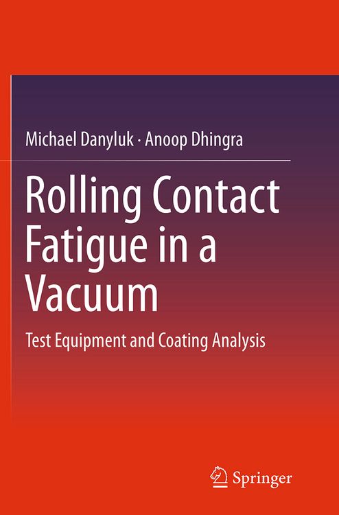Produktbild: Rolling Contact Fatigue in a Vacuum