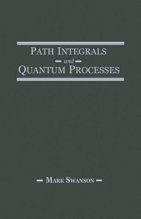 Produktbild: Path Integrals and Quantum Processes