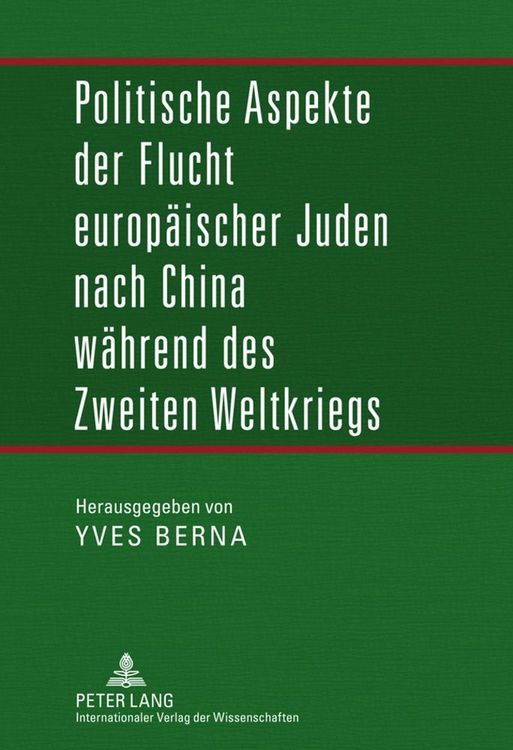 Produktbild: Politische Aspekte der Flucht europ&auml;ischer Juden nach China w&auml;hrend des Zweiten Weltkriegs
