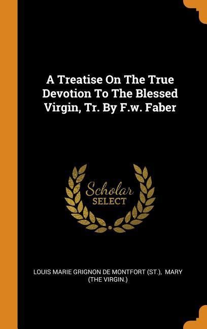 Produktbild: Treatise On The True Devotion