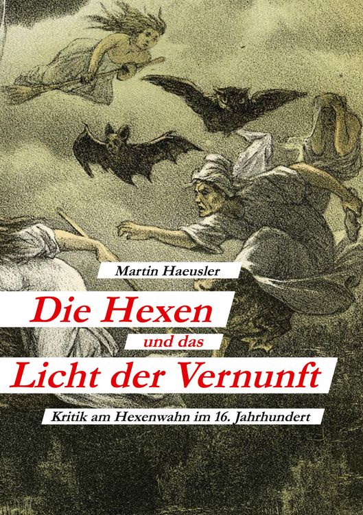 Produktbild: Die Hexen und das Licht der Vernunft