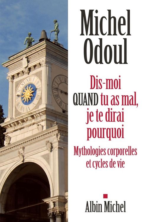 Produktbild: Dis-moi quand tu as mal, je te dirai pourquoi