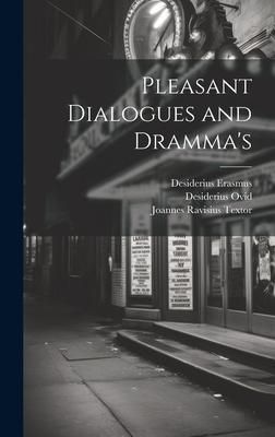 Produktbild: Pleasant Dialogues and Dramma's