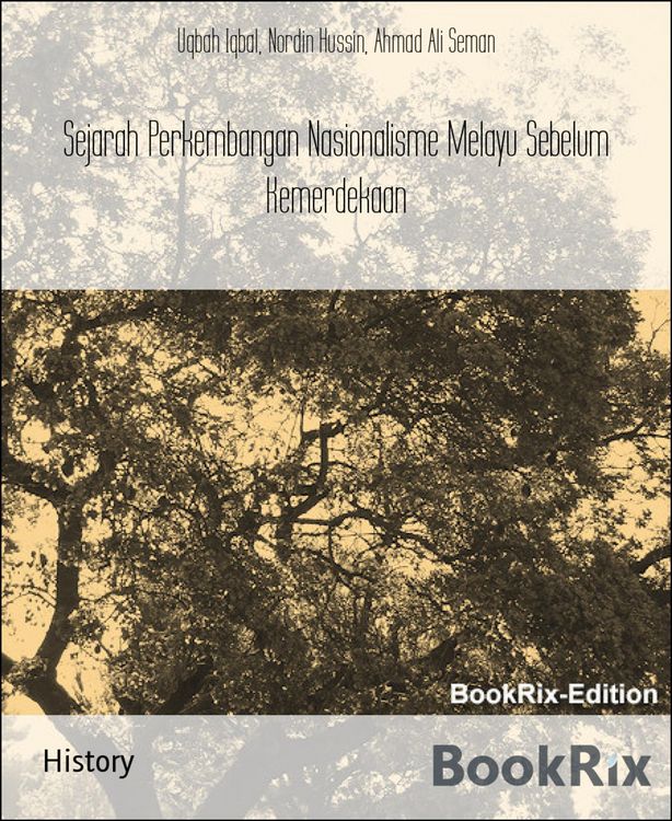 Produktbild: Sejarah Perkembangan Nasionalisme Melayu Sebelum Kemerdekaan