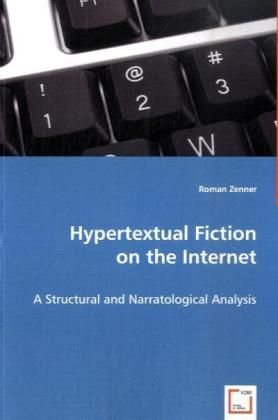 Produktbild: Zenner, R: Hypertextual Fiction on the Internet