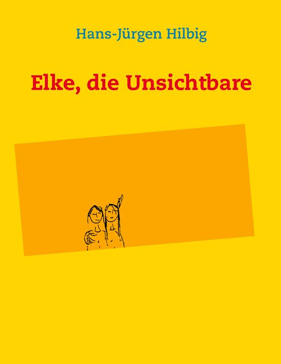 Produktbild: Elke, die Unsichtbare
