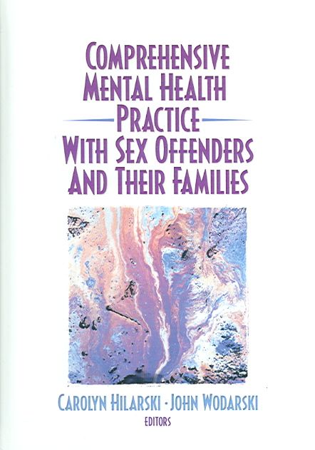 Produktbild: Comprehensive Mental Health Practice with Sex Offenders and Their Families