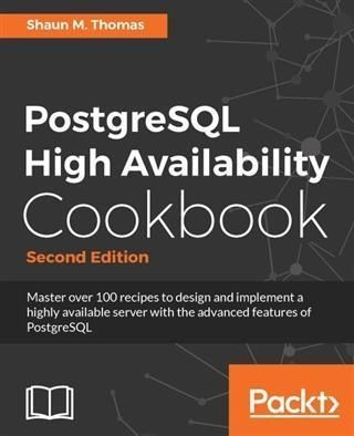 Produktbild: PostgreSQL High Availability Cookbook - Second Edition