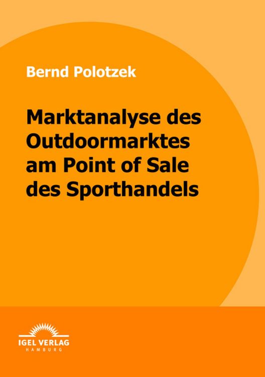 Produktbild: Marktanalyse des Outdoormarktes am Point of Sale des Sporthandels