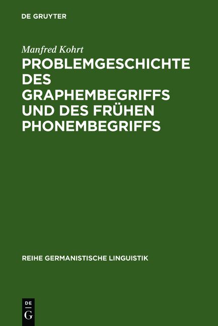 Produktbild: Problemgeschichte des Graphembegriffs und des fr&uuml;hen Phonembegriffs