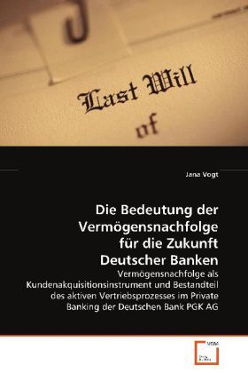 Produktbild: Vogt Jana: Die Bedeutung der Verm&ouml;gensnachfolge f&uuml;r die Zuku