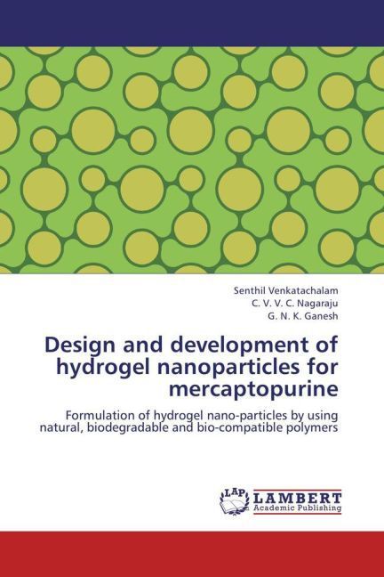 Produktbild: Venkatachalam, S: Design and development of hydrogel nanopar