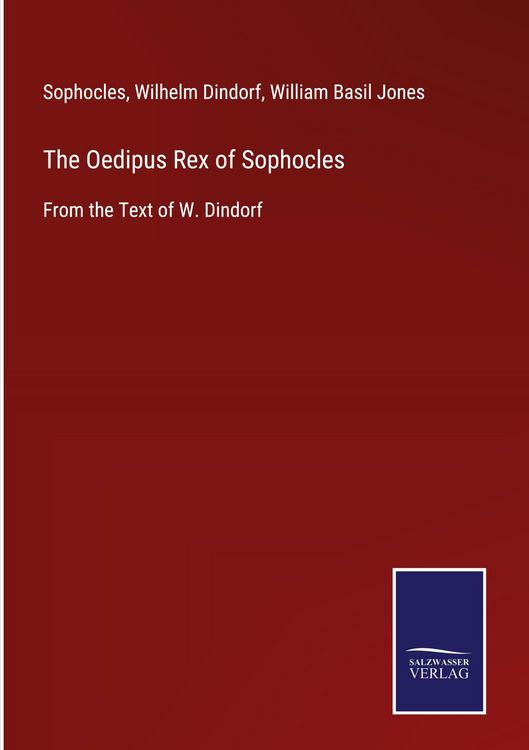 Produktbild: The Oedipus Rex of Sophocles