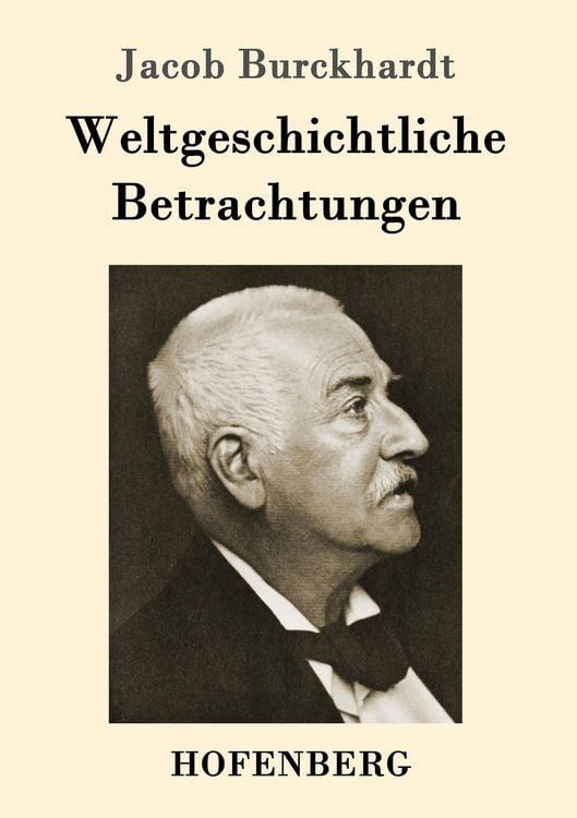 Produktbild: Weltgeschichtliche Betrachtungen
