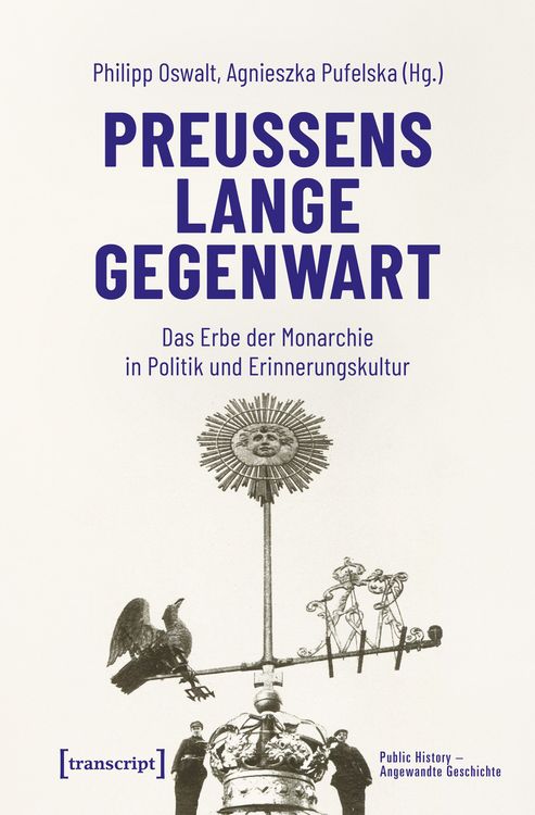 Produktbild: Preu&szlig;ens lange Gegenwart