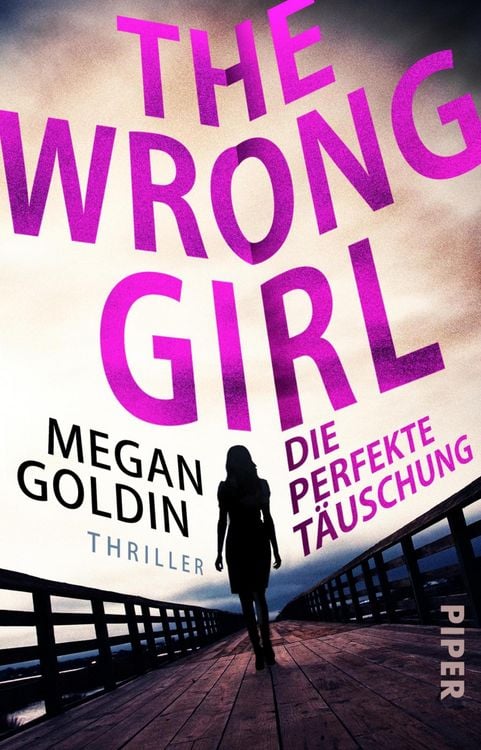 Produktbild: The Wrong Girl - Die perfekte T&auml;uschung