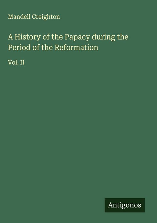 Produktbild: A History of the Papacy during the Period of the Reformation