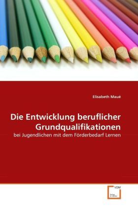 Produktbild: Mau&eacute;, E: Entwicklung beruflicher Grundqualifikationen