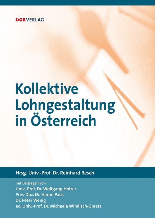 Produktbild: Kollektive Lohngestaltung in &Ouml;sterreich