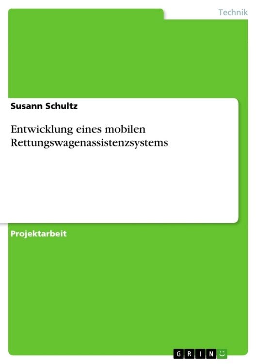 Produktbild: Entwicklung eines mobilen Rettungswagenassistenzsystems