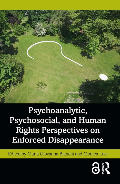 Produktbild: Psychoanalytic, Psychosocial, and Human Rights Perspectives on Enforced Disappearance