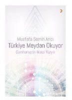 Produktbild: T&uuml;rkiye Meydan Okuyor Cumhuriyetin Ikinci Y&uuml;zyili