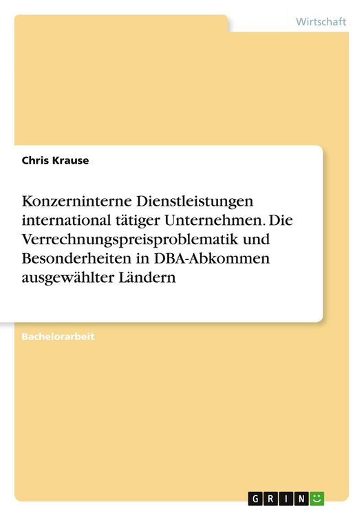Produktbild: Konzerninterne Dienstleistungen international t&auml;tiger Unternehmen. Die Verrechnungspreisproblematik und Besonderheiten in DBA-Abkommen ausgew&auml;hlter L&auml;ndern