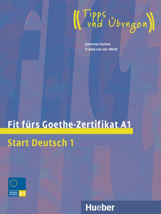 Produktbild: Fit f&uuml;rs Goethe-Zertifikat A1