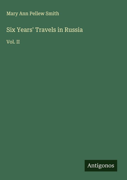 Produktbild: Six Years' Travels in Russia