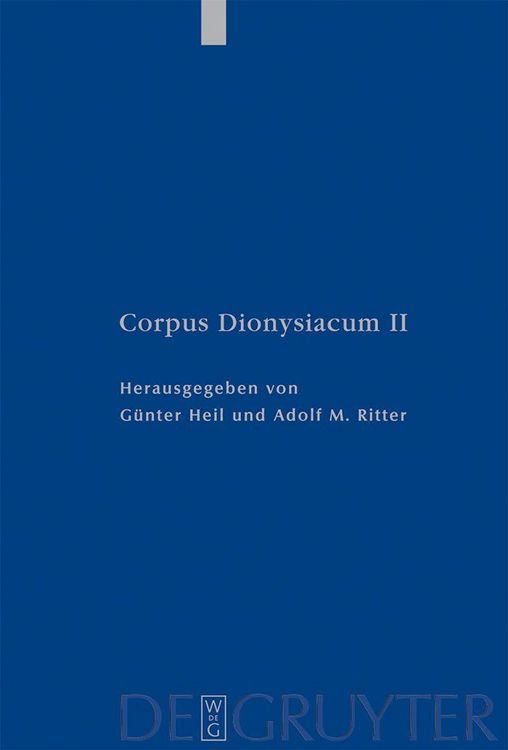 Produktbild: Pseudo-Dionysius Areopagita. De Coelesti Hierarchia, De Ecclesiastica Hierarchia, De Mystica Theologia, Epistulae
