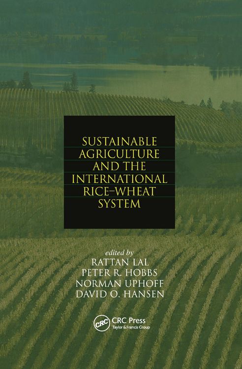 Produktbild: Sustainable Agriculture and the International Rice-Wheat System