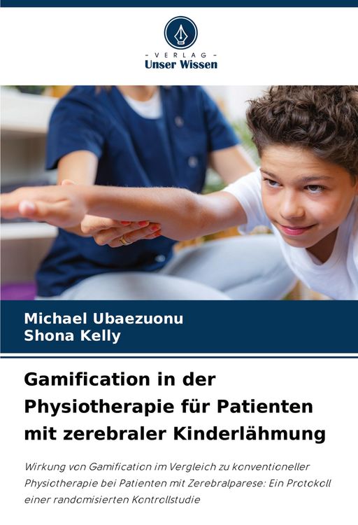 Produktbild: Gamification in der Physiotherapie f&uuml;r Patienten mit zerebraler Kinderl&auml;hmung