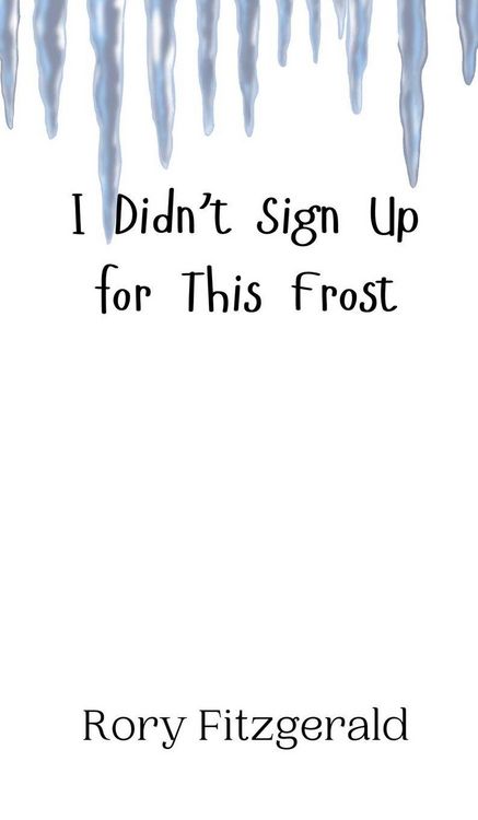 Produktbild: I Didn't Sign Up for This Frost