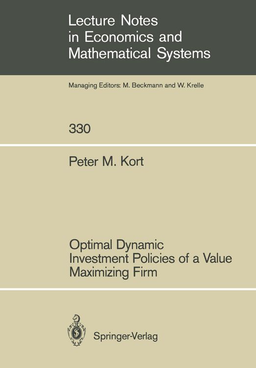 Produktbild: Optimal Dynamic Investment Policies of a Value Maximizing Firm