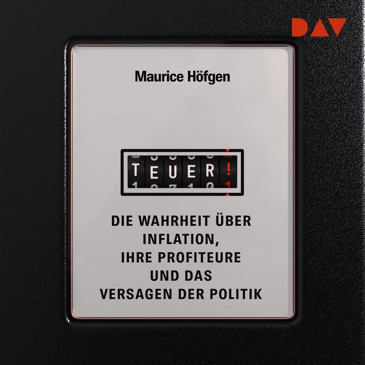 Produktbild: Teuer! Die Wahrheit &uuml;ber Inflation, ihre Profiteure und das Versagen der Politik