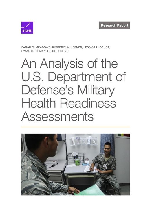 Produktbild: An Analysis of the U.S. Department of Defense's Military Health Readiness Assessments