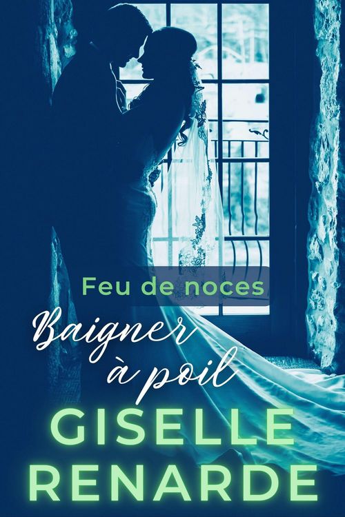 Produktbild: Baigner &agrave; poil (Feu de noces, #3)