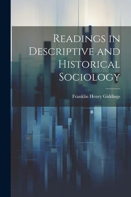 Produktbild: Readings in Descriptive and Historical Sociology