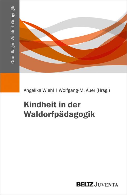 Produktbild: Kindheit in der Waldorfp&auml;dagogik