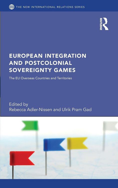Produktbild: European Integration and Postcolonial Sovereignty Games