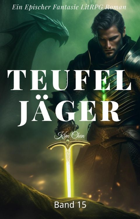 Produktbild: Teufel J&auml;ger:Ein Epischer Fantasie LitRPG Roman (Band 15)