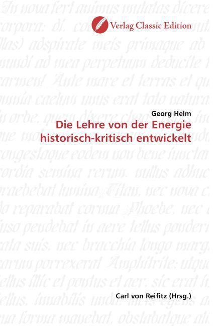 Produktbild: Helm, G: Die Lehre von der Energie historisch-kritisch entwi