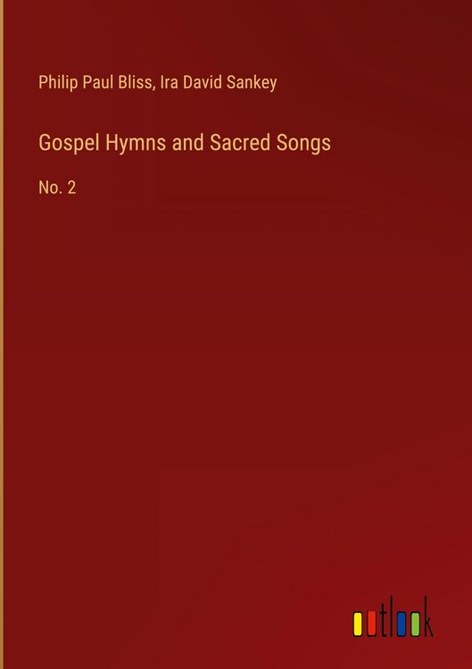 Produktbild: Gospel Hymns and Sacred Songs