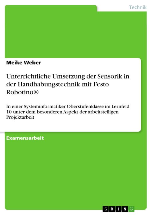 Produktbild: Unterrichtliche Umsetzung der Sensorik in der Handhabungstechnik mit Festo Robotino&reg;
