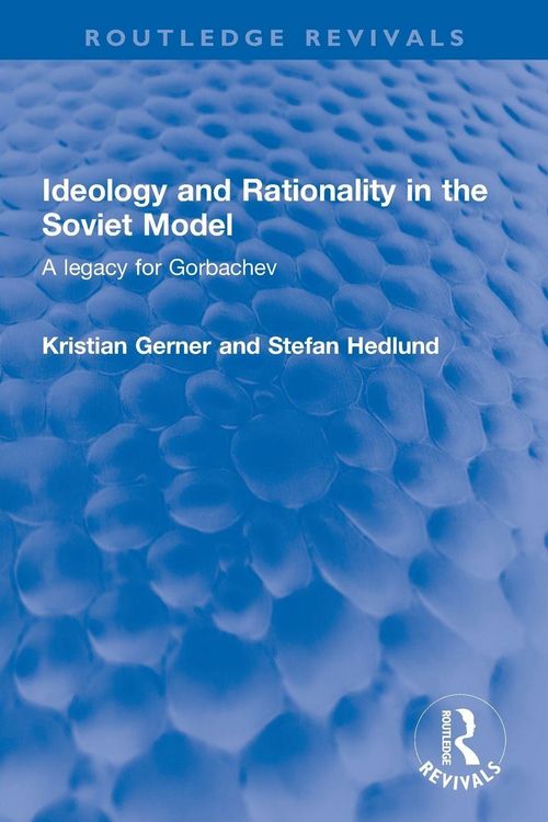 Produktbild: Ideology and Rationality in the Soviet Model